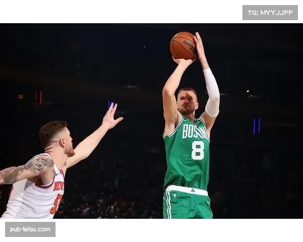 凯尔特人五外阵容风险 波尔津吉斯健康关键